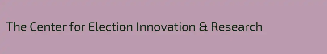 The Center for Election Innovation & Research